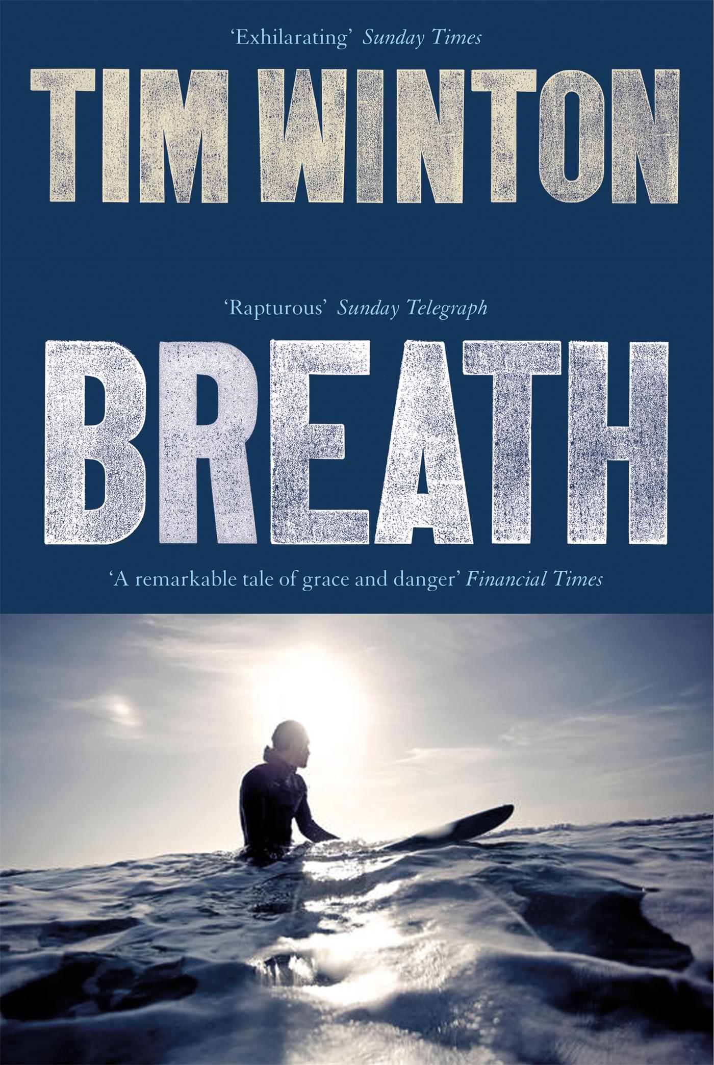 Cover: 9781509871124 | Breath | Tim Winton | Kartoniert / Broschiert | Englisch | 2018