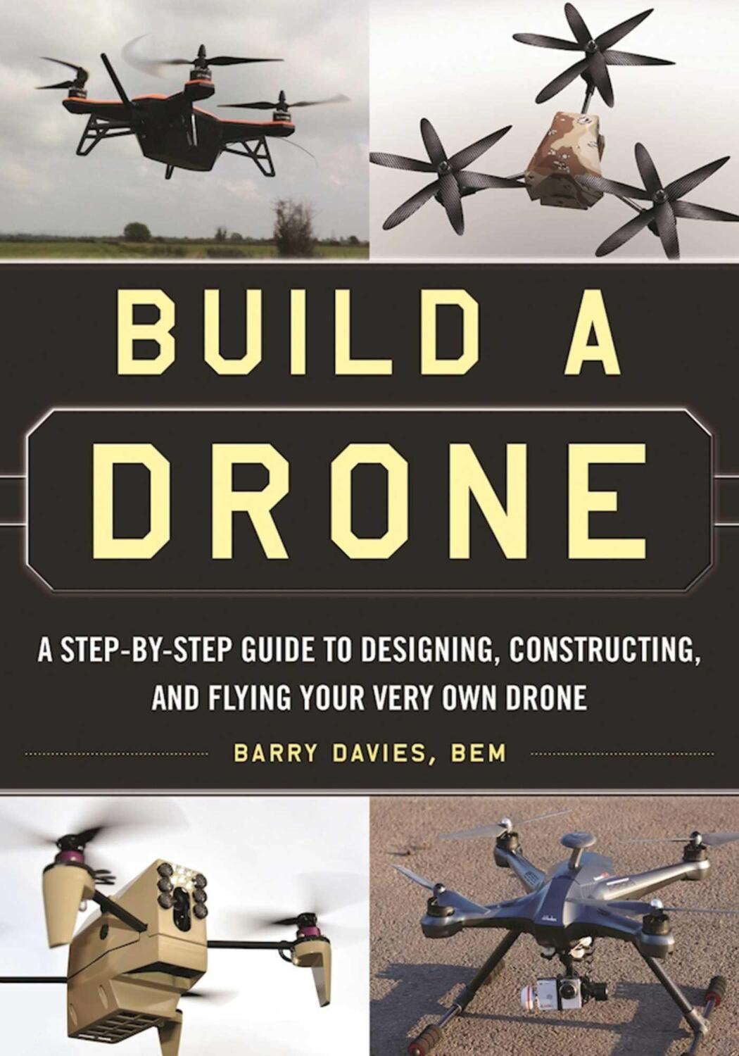 Cover: 9781510707054 | Build a Drone | Barry Davies | Taschenbuch | Kartoniert / Broschiert