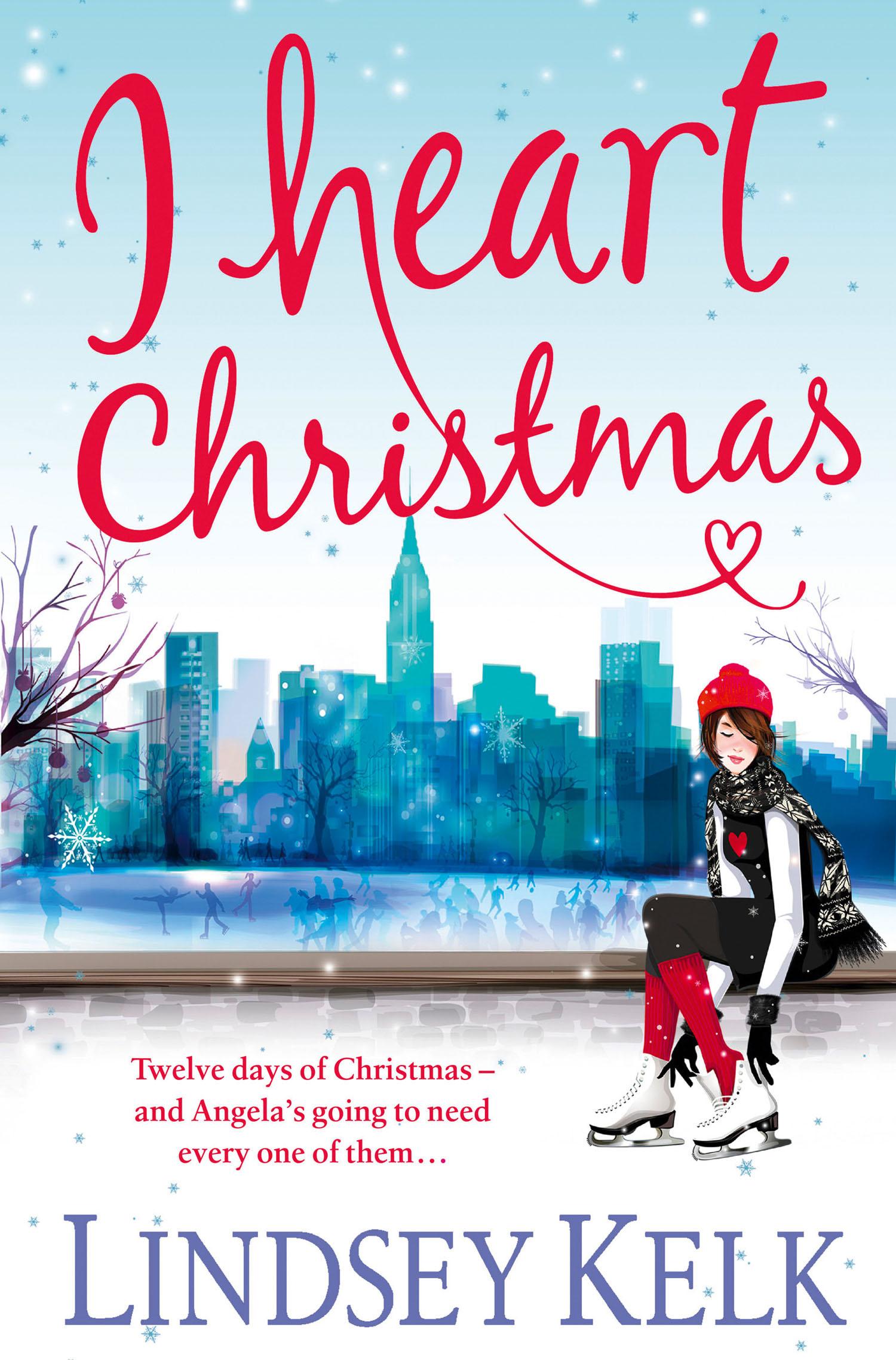 Cover: 9780007501502 | I Heart Christmas | Lindsey Kelk | Taschenbuch | Englisch | 2013