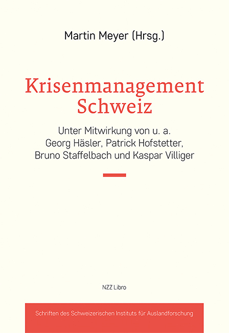 Cover: 9783907396322 | Krisenmanagement Schweiz | Martin Meyer | Taschenbuch | 210 S. | 2023