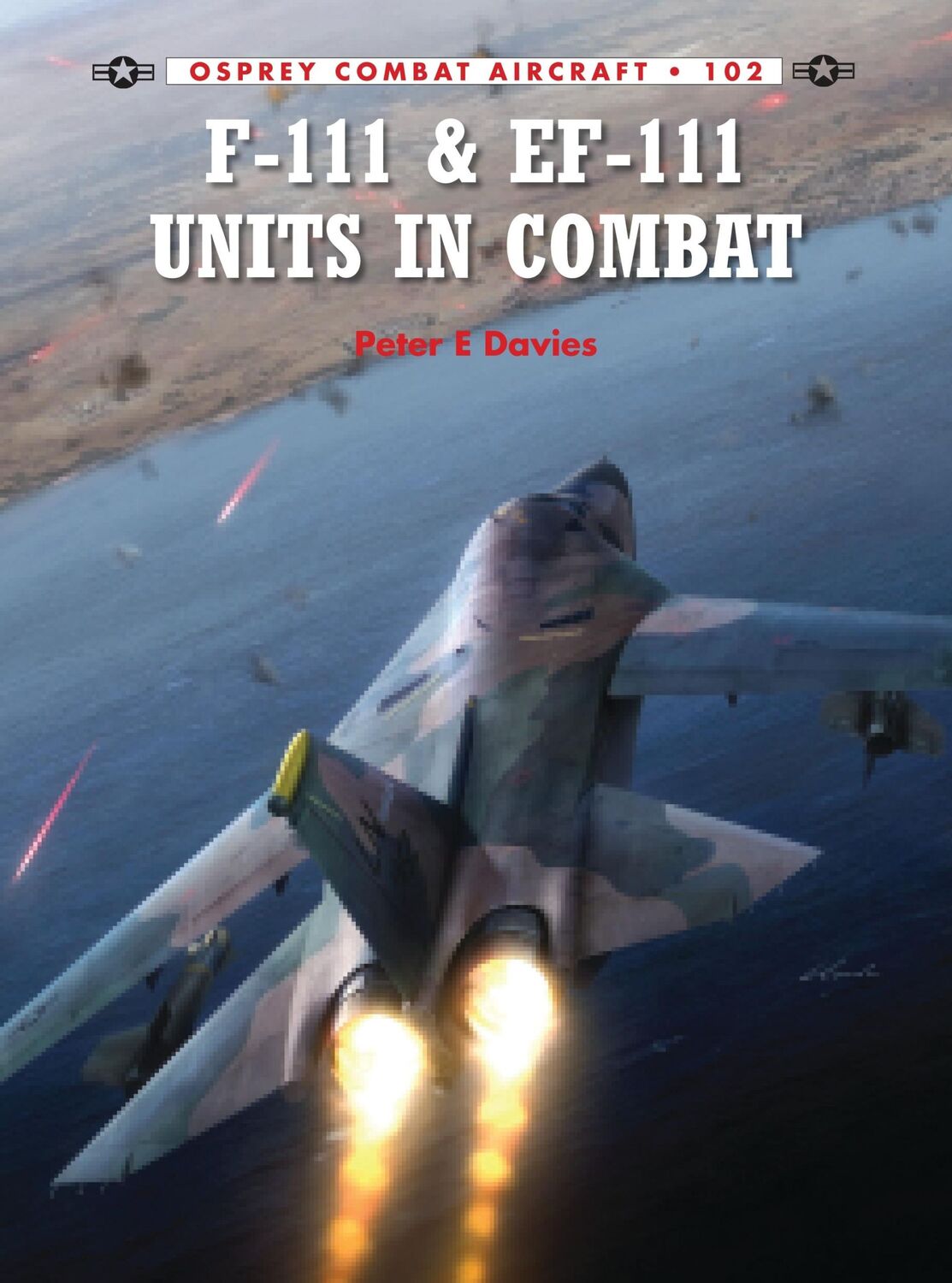 Cover: 9781782003472 | F-111 &amp; EF-111 Units in Combat | Peter E Davies | Taschenbuch | 2014