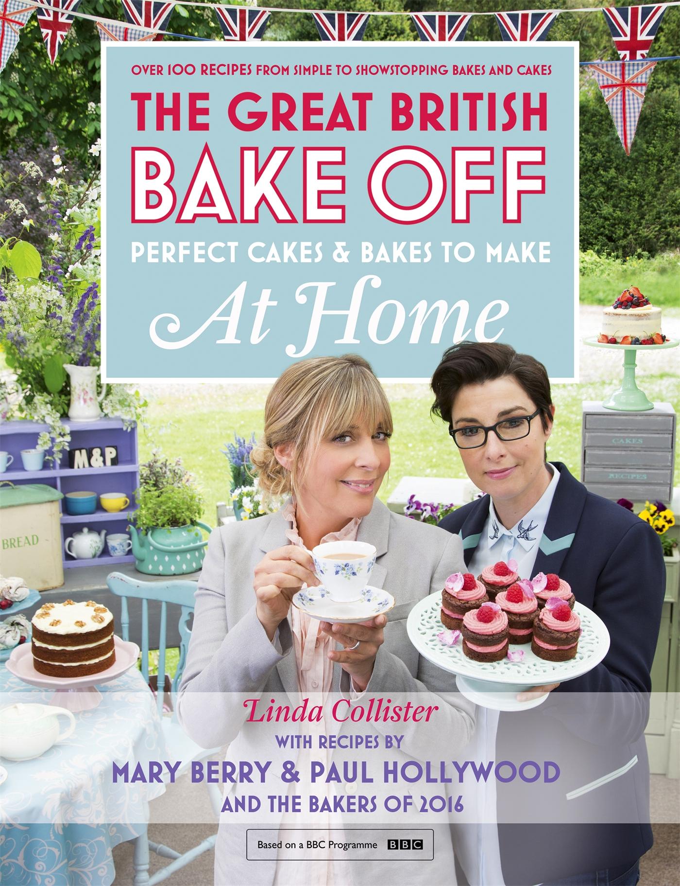 Cover: 9781473615441 | Great British Bake Off - Perfect Cakes &amp; Bakes to Make at Home | Buch