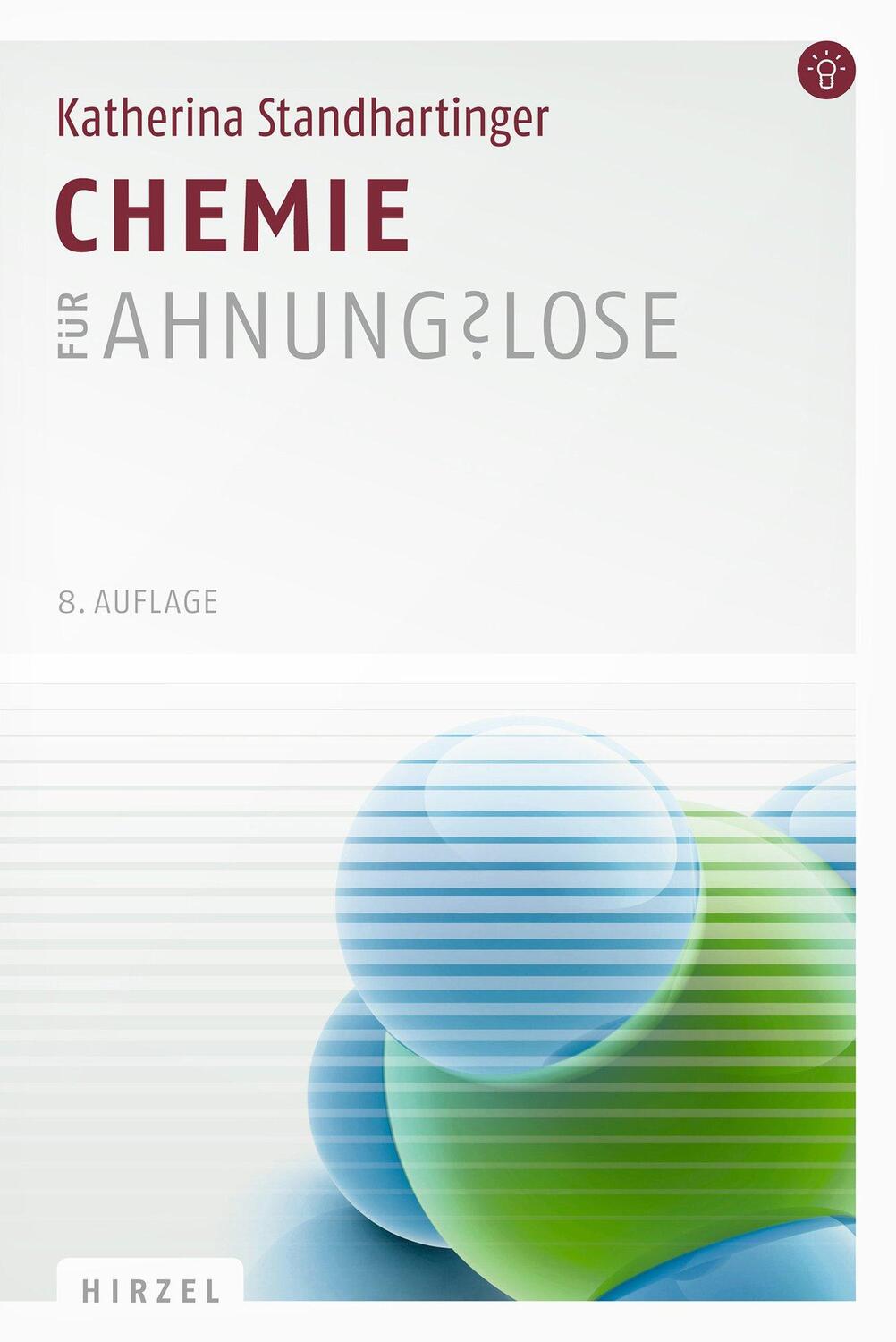 Cover: 9783777624143 | Chemie für Ahnungs?lose | Eine Einstiegshilfe für Studierende | Buch