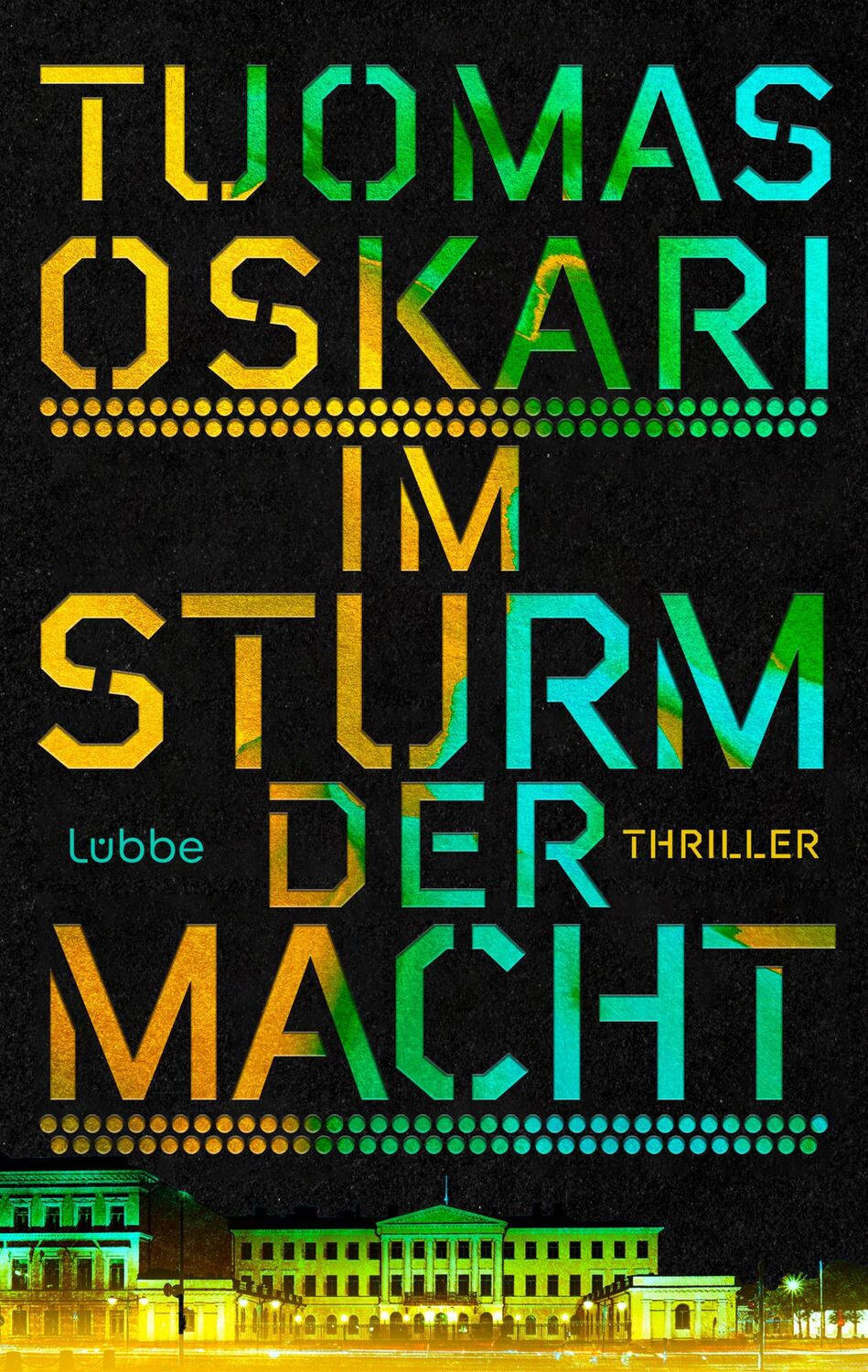 Cover: 9783785700464 | Im Sturm der Macht | Thriller | Tuomas Oskari | Buch | Leo-Koski-Reihe