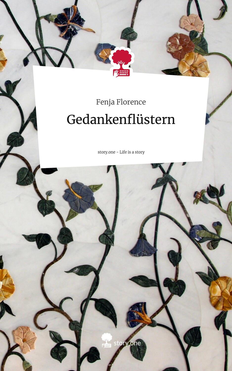 Cover: 9783711562708 | Gedankenflüstern. Life is a Story - story.one | Fenja Florence | Buch