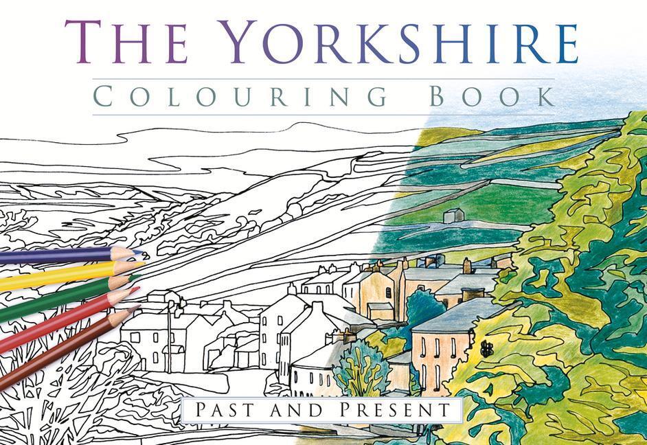 Cover: 9780750968119 | The Yorkshire Colouring Book: Past and Present | The History Press