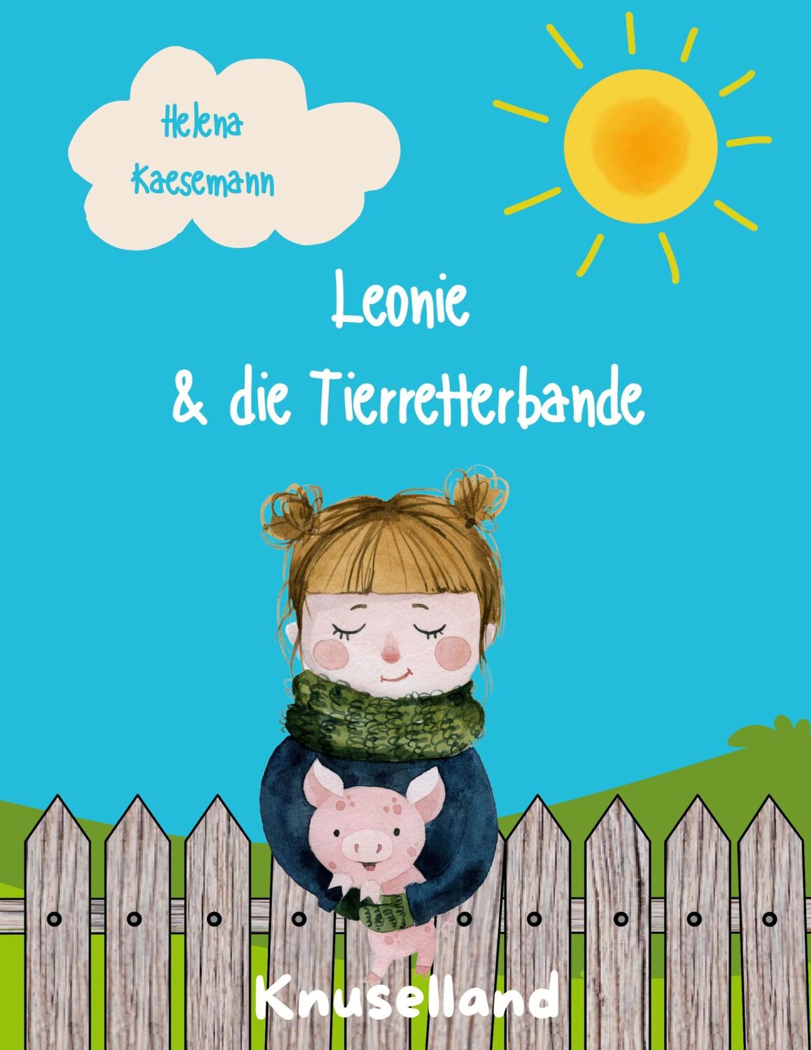 Cover: 9783759760814 | Leonie &amp; die Tierretterbande | Knuselland | Helena Kaesemann | Buch