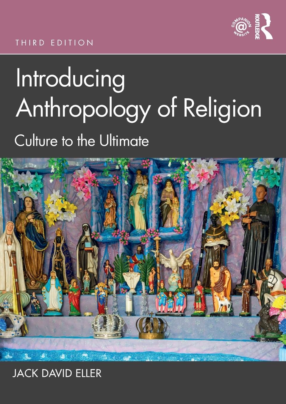 Cover: 9781032023045 | Introducing Anthropology of Religion | Culture to the Ultimate | Eller