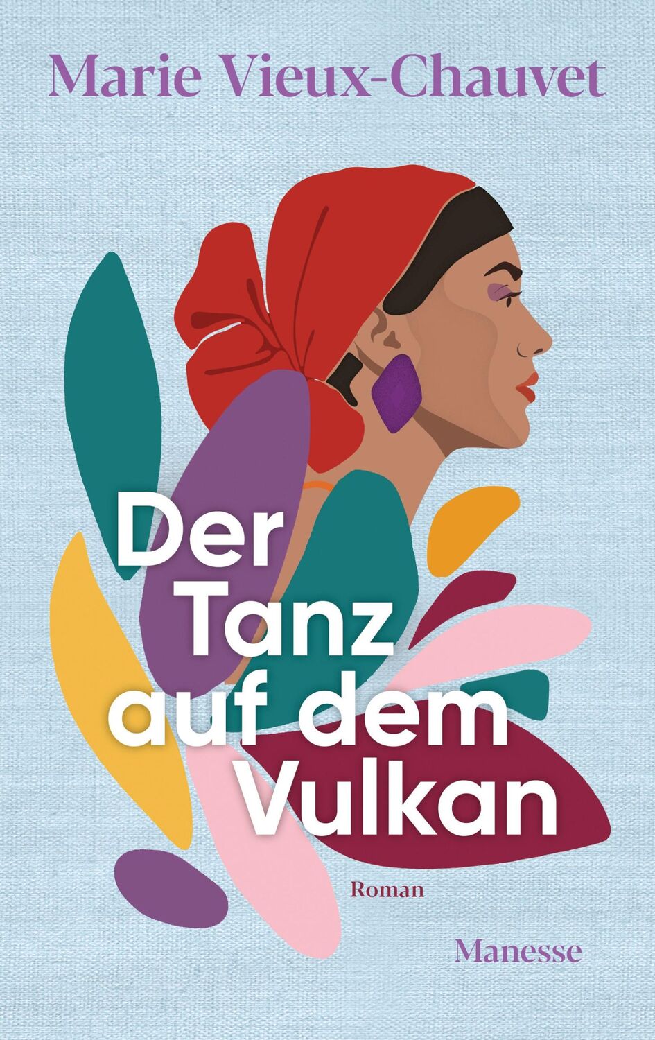 Cover: 9783717525523 | Der Tanz auf dem Vulkan | Marie Vieux-Chauvet | Buch | 496 S. | 2023