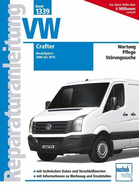 Cover: 9783716822173 | VW Crafter | Modelljahre 2006 bis 2016 | Taschenbuch | 224 S. | 2017