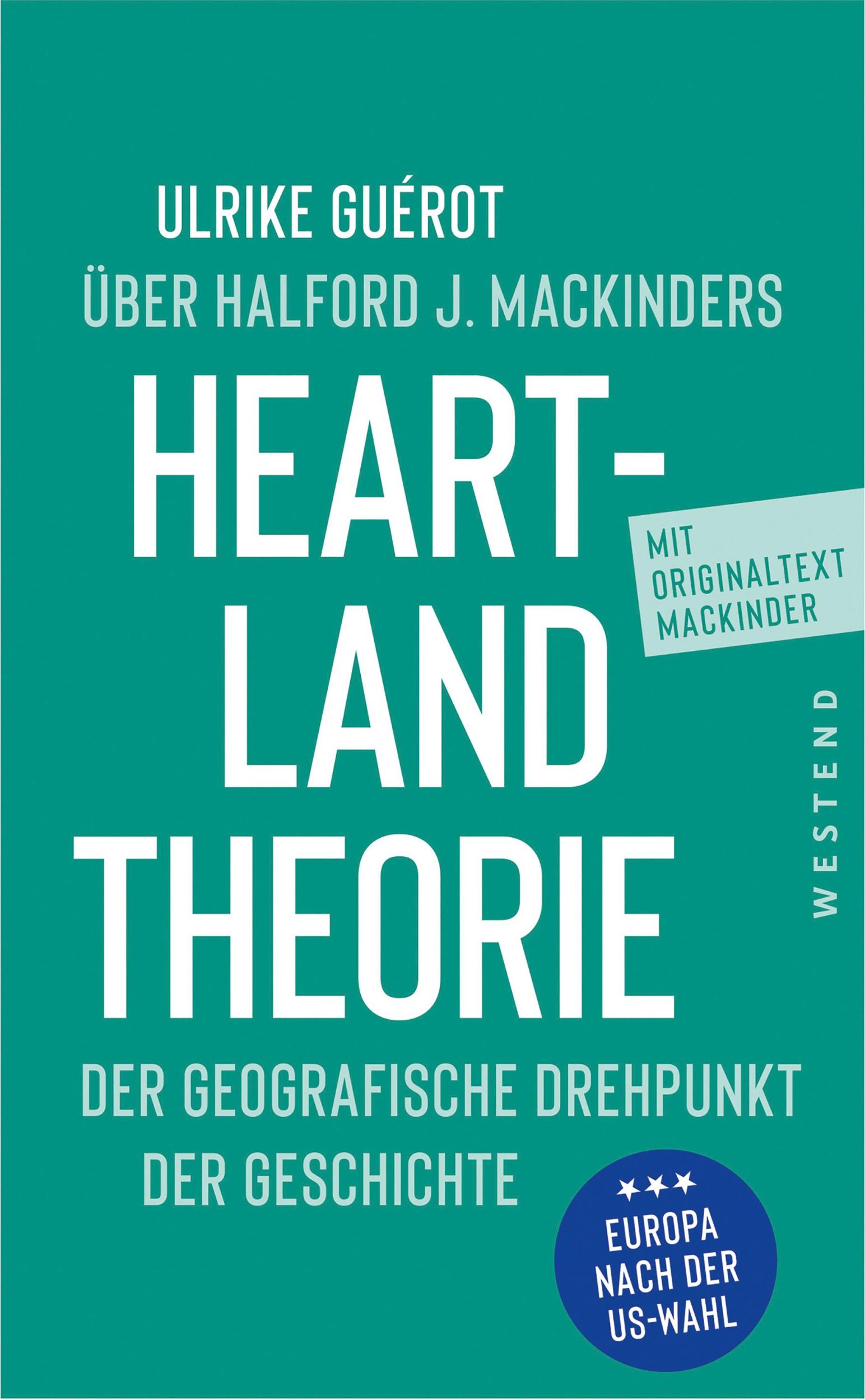 Cover: 9783864894961 | Ulrike Guérot über Halford J. Mackinders Heartland-Theorie | Buch