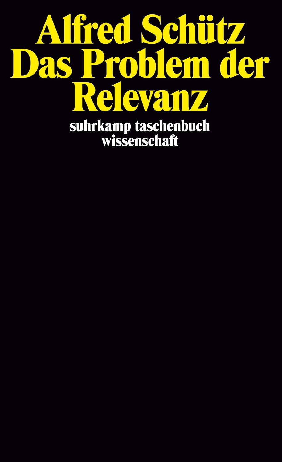 Cover: 9783518279717 | Das Problem der Relevanz | Alfred Schütz | Taschenbuch | 234 S. | 1982