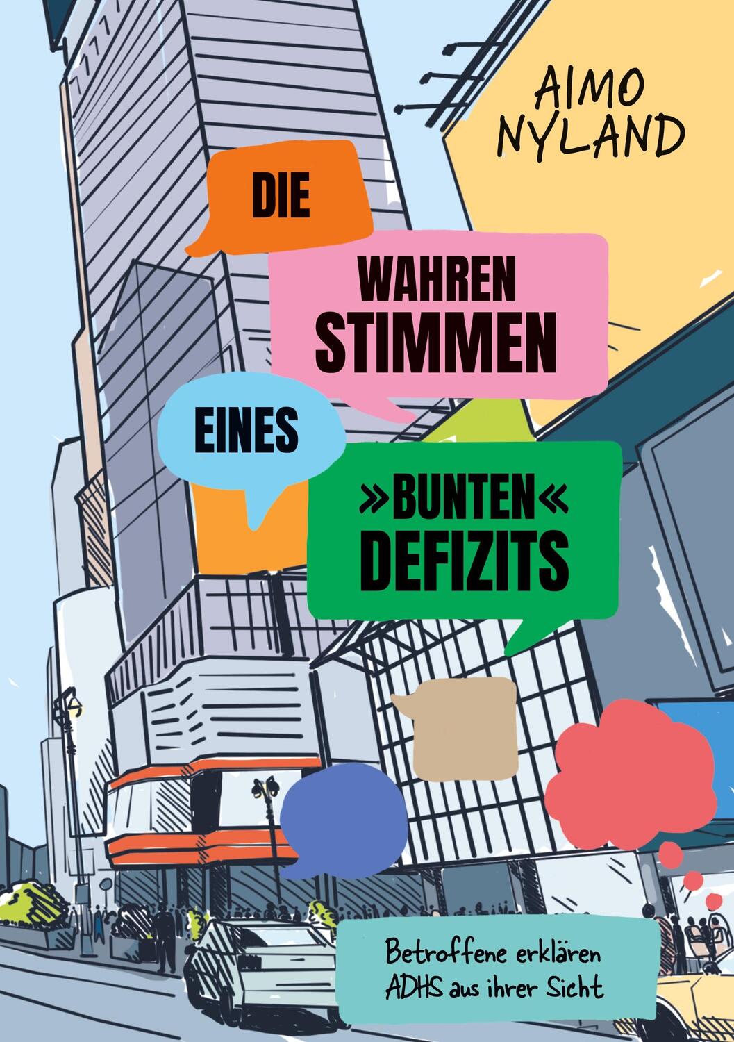 Cover: 9783755757672 | Die wahren Stimmen eines »bunten« Defizits | Aimo Nyland | Taschenbuch