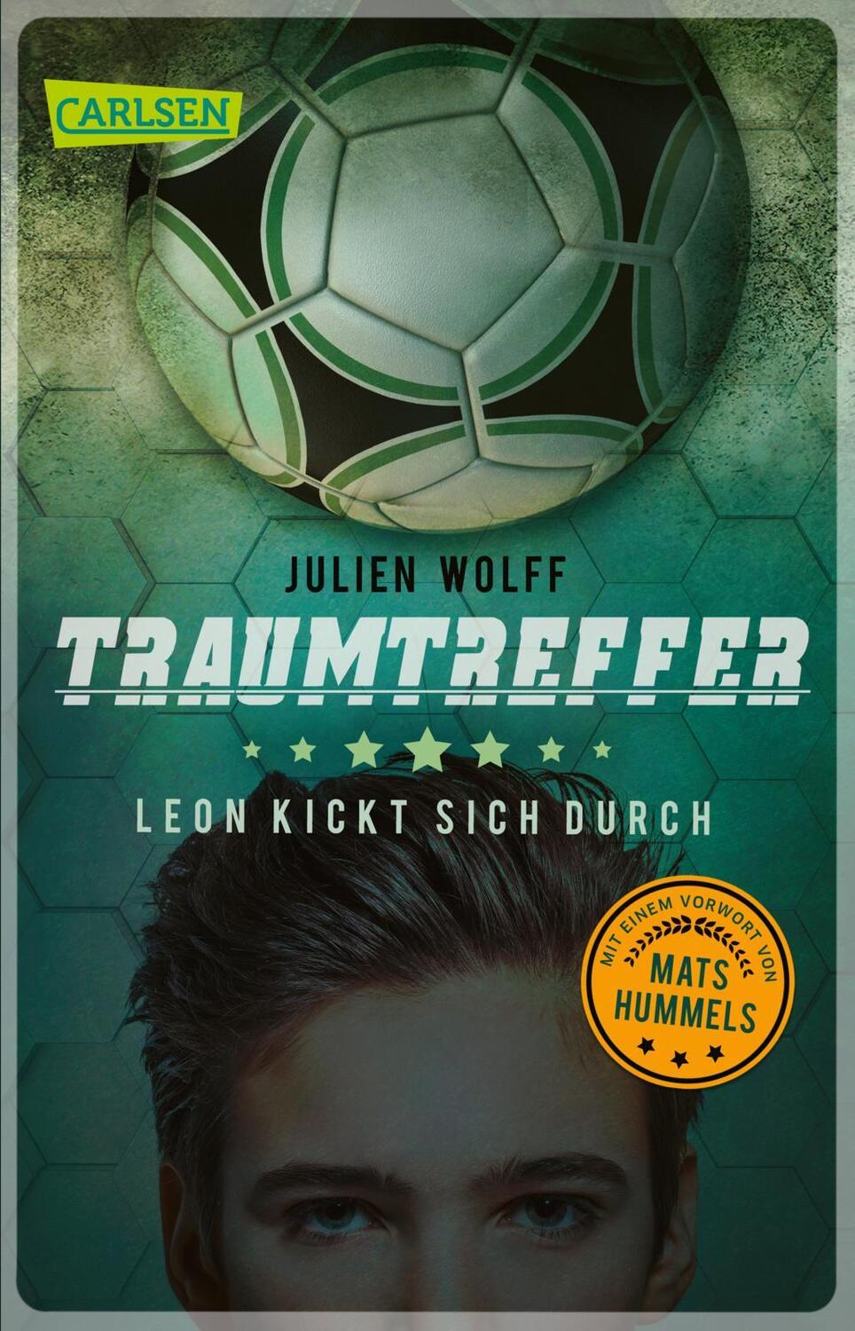 Cover: 9783551316981 | Traumtreffer! Leon kickt sich durch | Julien Wolff | Taschenbuch