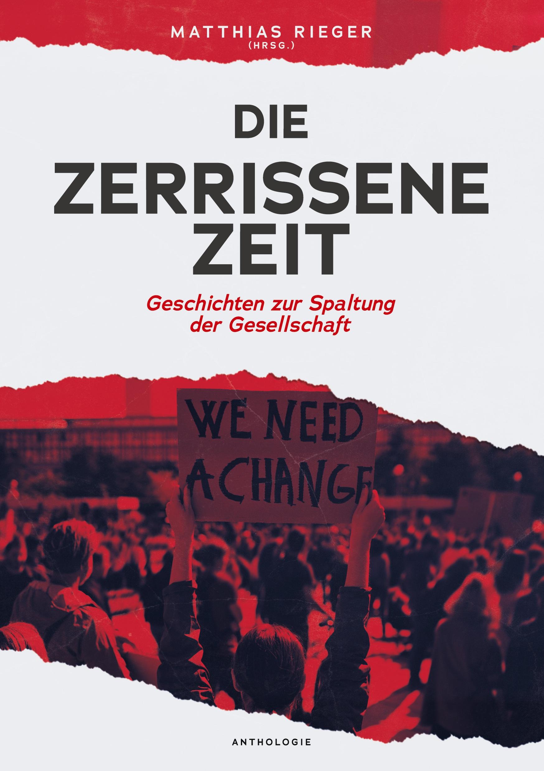 Cover: 9783347136700 | Die zerrissene Zeit | Geschichten zur Spaltung der Gesellschaft | Buch