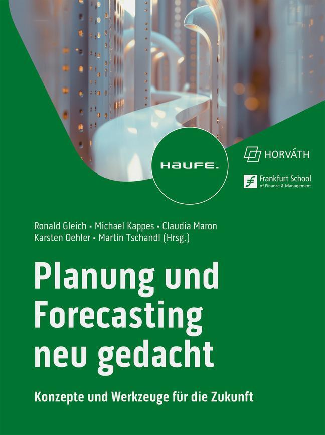 Cover: 9783648180822 | Planung und Forecasting neu gedacht | Ronald Gleich (u. a.) | Buch