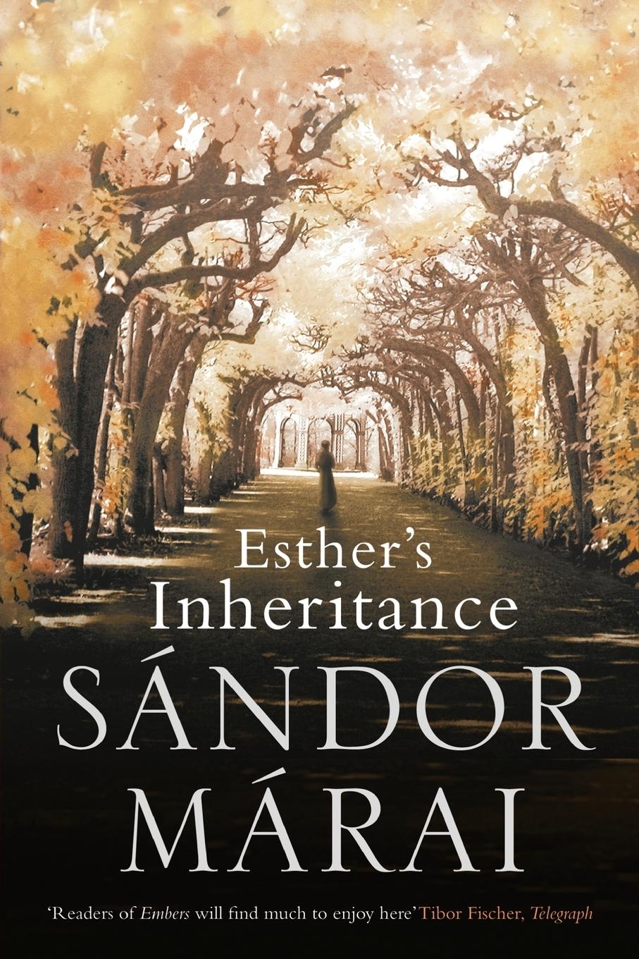 Cover: 9781447241591 | Esther's Inheritance | Sandor Marai | Taschenbuch | Englisch | 2013