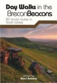 Cover: 9781906148621 | Day Walks in the Brecon Beacons | 20 circular routes in South Wales