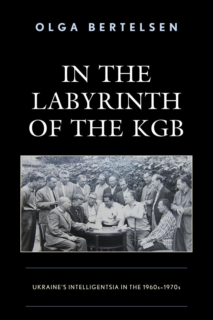 Cover: 9781793608949 | In the Labyrinth of the KGB | Olga Bertelsen | Taschenbuch | Paperback