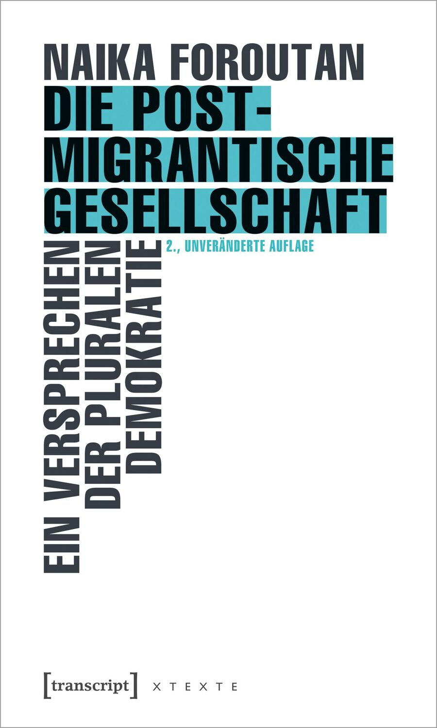 Cover: 9783837659443 | Die postmigrantische Gesellschaft | Naika Foroutan | Taschenbuch