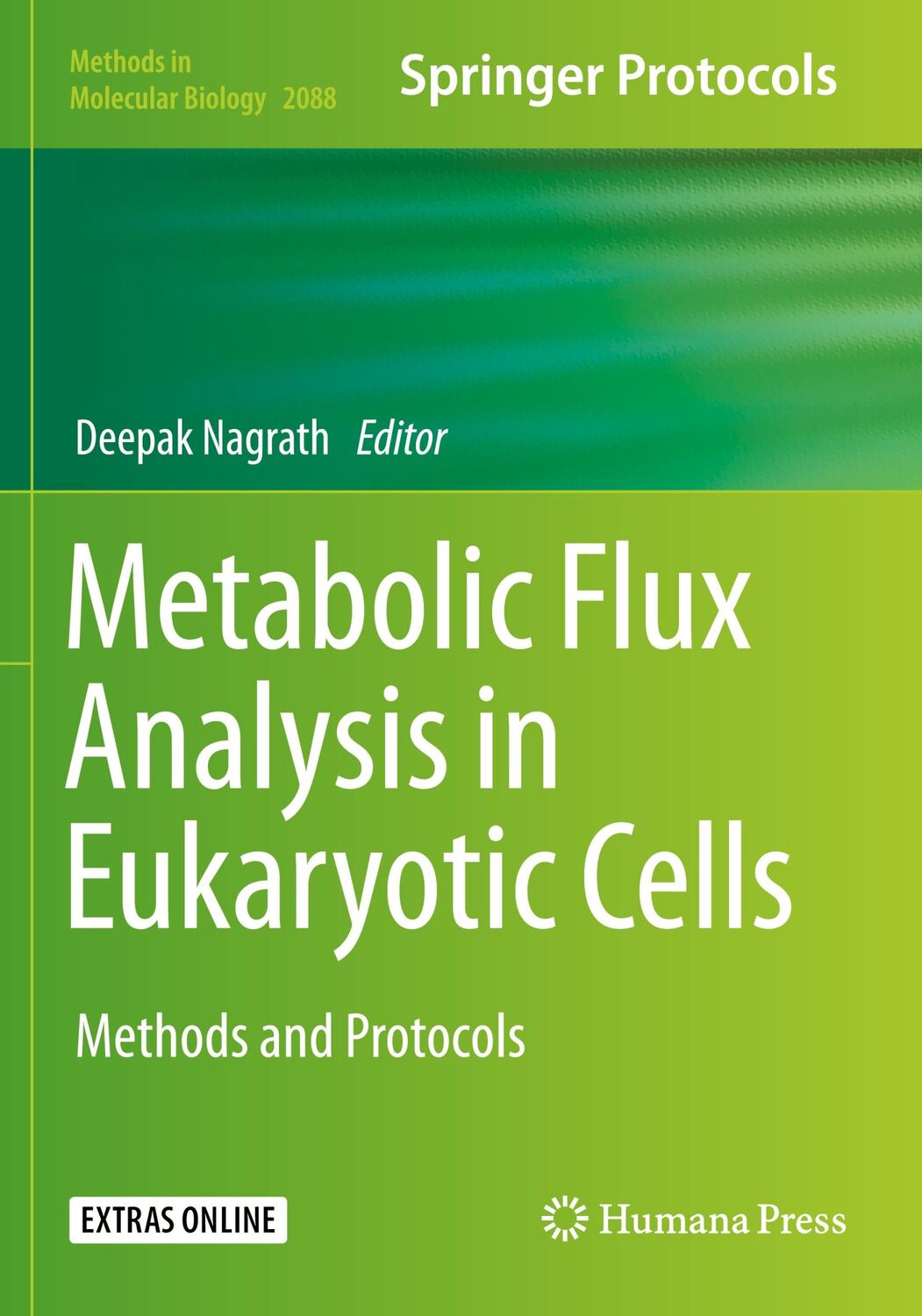 Cover: 9781071601617 | Metabolic Flux Analysis in Eukaryotic Cells | Methods and Protocols