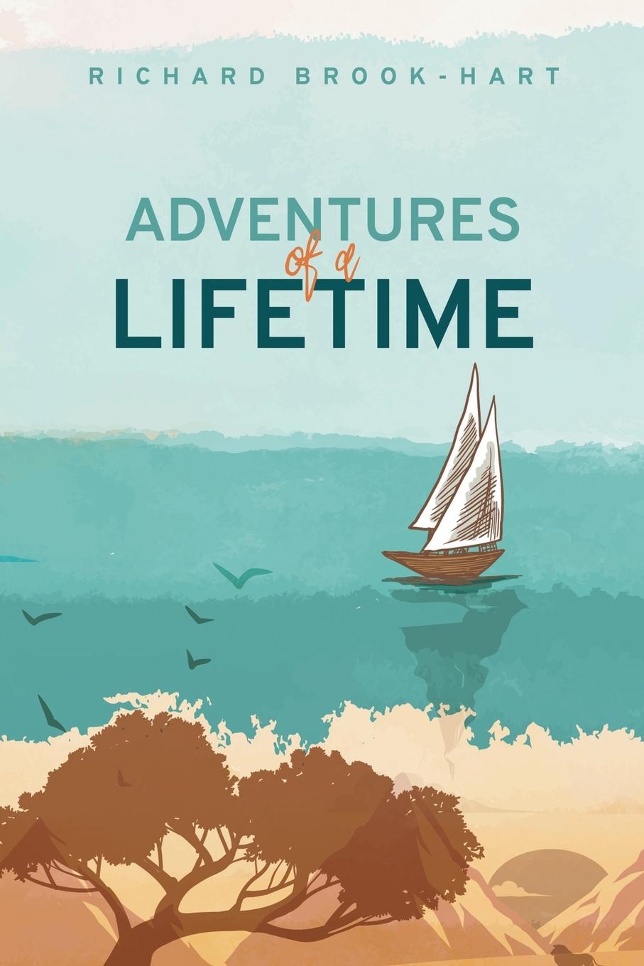 Cover: 9781665595575 | Adventures of a Lifetime | Richard Brook-Hart | Taschenbuch | Englisch