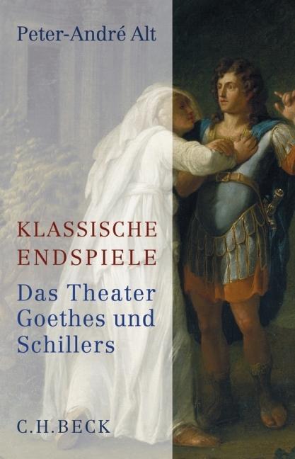 Cover: 9783406569296 | Klassische Endspiele | Das Theater Goethes und Schillers | Alt | Buch