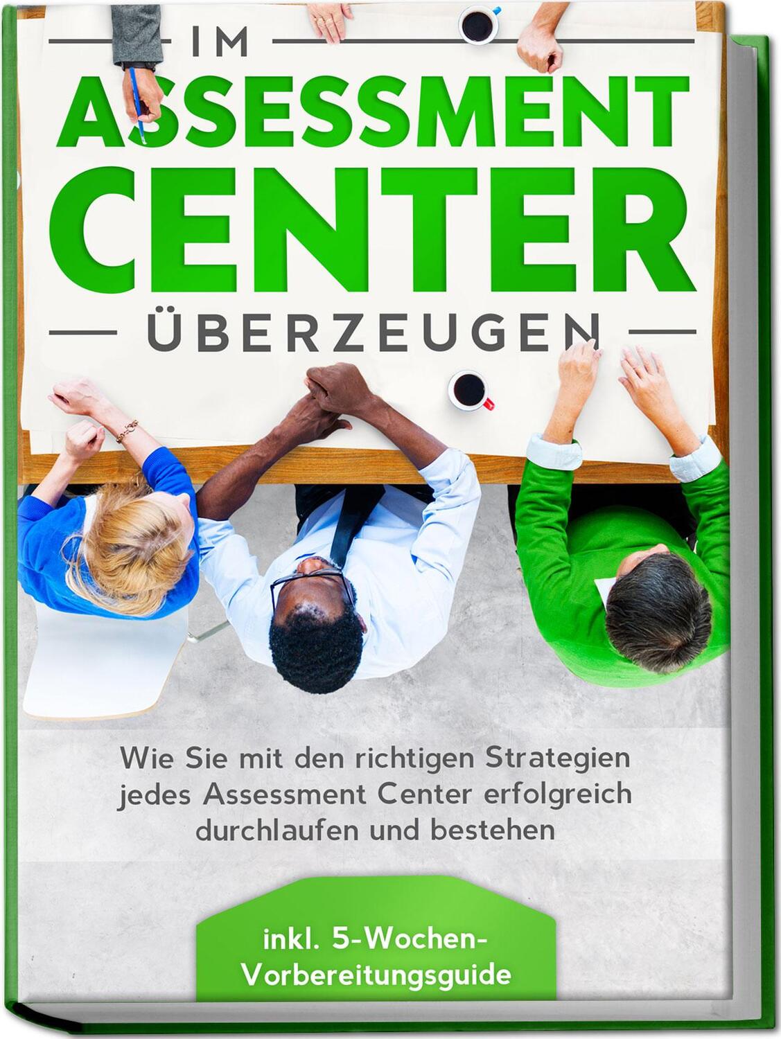 Cover: 9783969300503 | Im Assessment Center überzeugen: Wie Sie mit den richtigen...