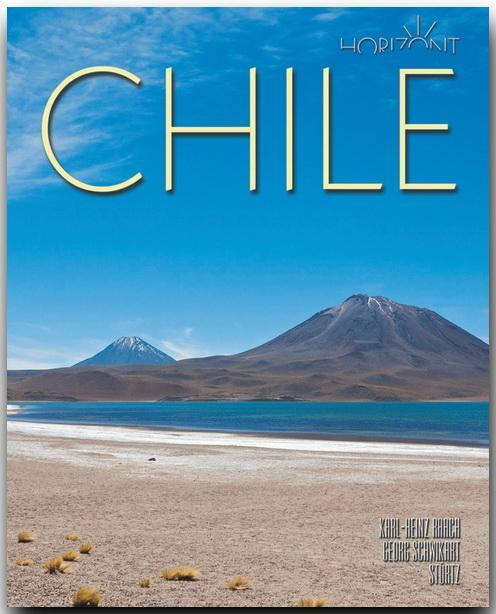 Cover: 9783800344130 | Chile | Georg Schwikart | Buch | Horizont | 156 S. | Deutsch | 2011