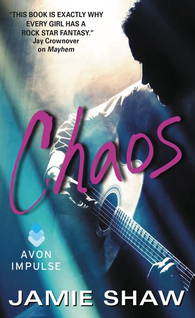 Cover: 9780062379696 | Chaos | Mayhem Series #3 | Jamie Shaw | Taschenbuch | Englisch | 2015