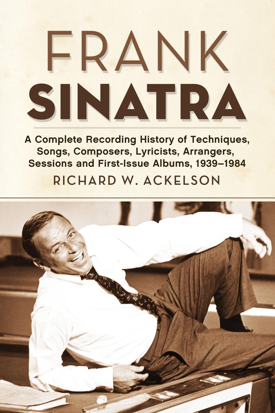 Cover: 9780786467013 | Frank Sinatra | Richard W. Ackelson | Taschenbuch | Englisch | 2011