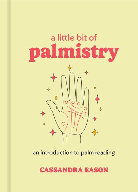 Cover: 9781454932253 | A Little Bit of Palmistry: An Introduction to Palm Reading Volume 16