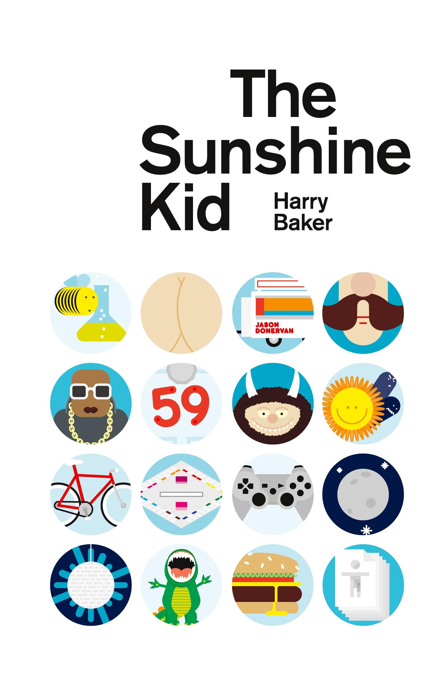 Cover: 9781909136281 | The Sunshine Kid | Harry Baker | Taschenbuch | Kartoniert / Broschiert