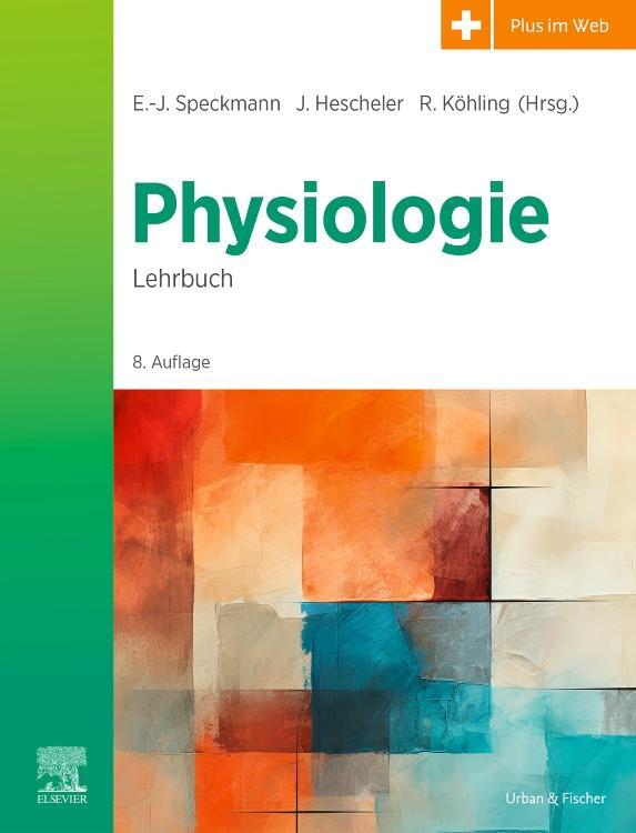 Cover: 9783437411045 | Physiologie | Das Lehrbuch | Erwin-Josef Speckmann (u. a.) | Buch