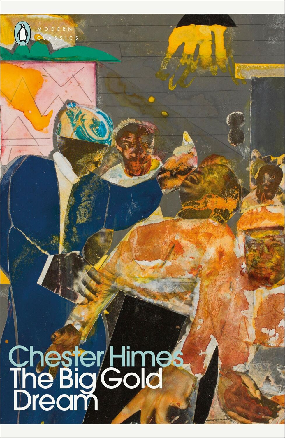 Cover: 9780241692622 | The Big Gold Dream | Chester Himes | Taschenbuch | 160 S. | Englisch