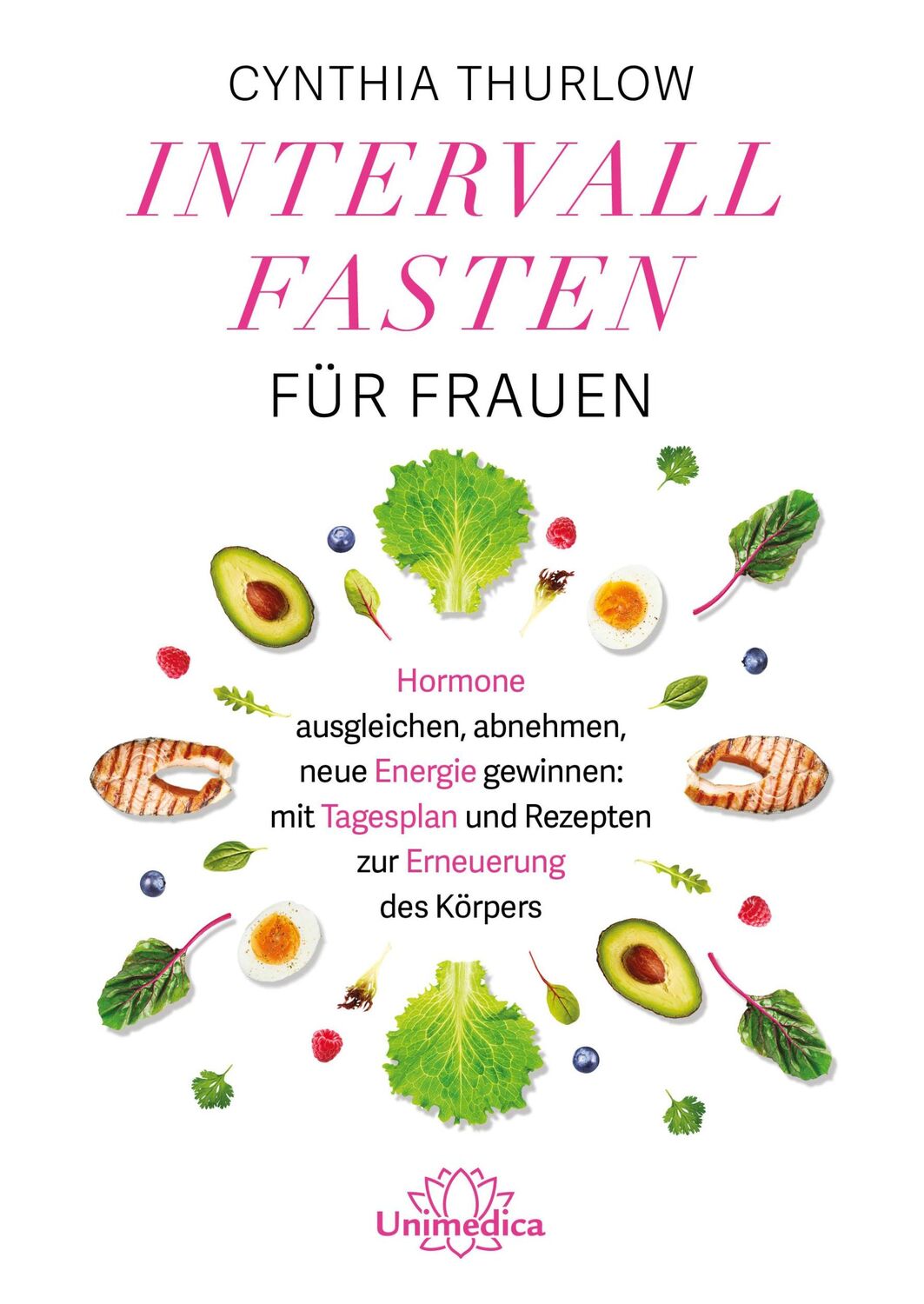 Cover: 9783962573225 | Intervallfasten für Frauen | Cynthia Thurlow | Taschenbuch | XI | 2023