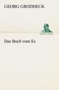 Cover: 9783842419629 | Das Buch vom Es | Georg Groddeck | Taschenbuch | TREDITION CLASSICS