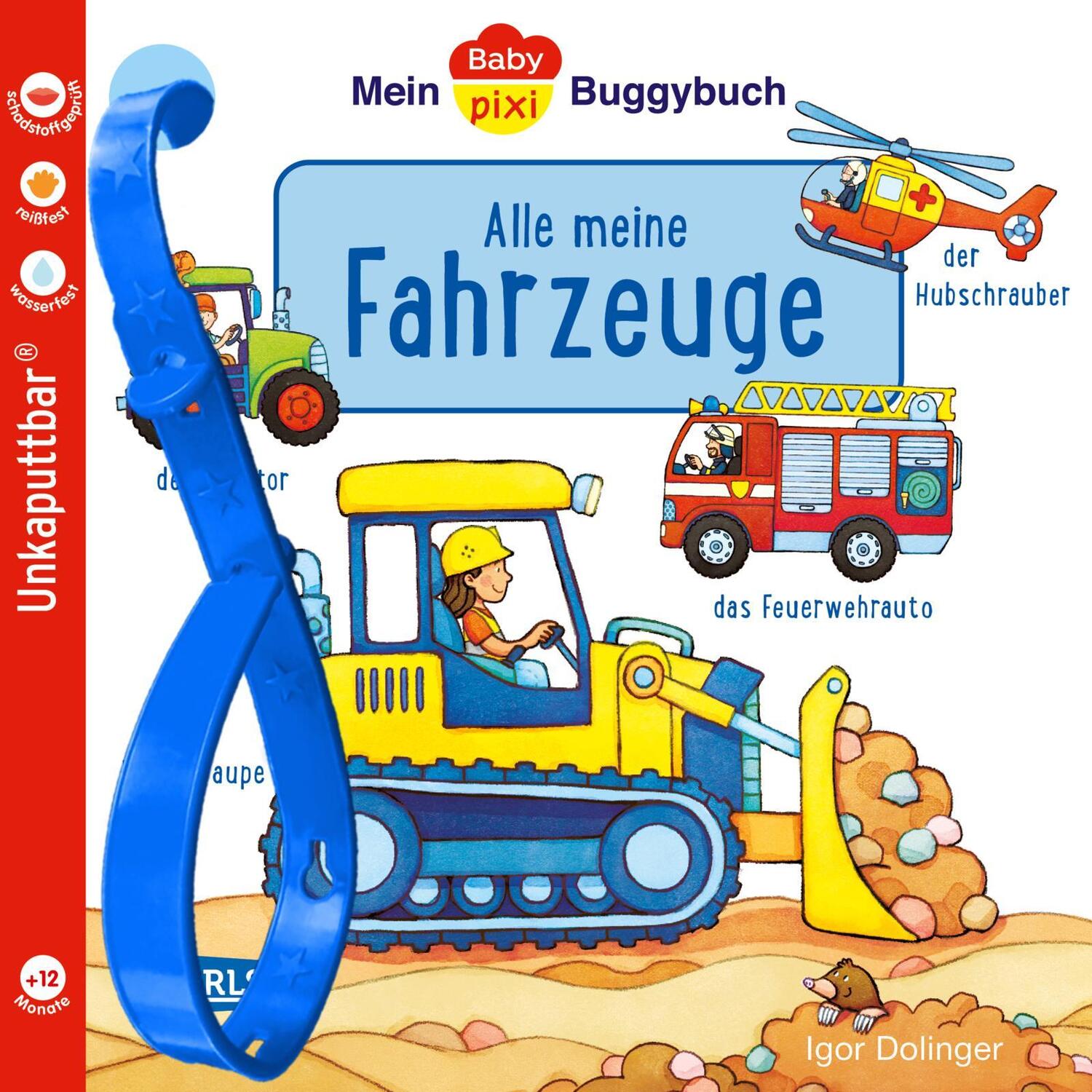 Cover: 9783551062512 | Baby Pixi (unkaputtbar) 134: Mein Baby-Pixi-Buggybuch: Alle meine...