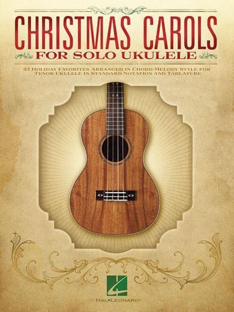 Cover: 9781495025891 | Christmas Carols for Solo Ukulele | For Tenor Ukulele | Corp | Buch