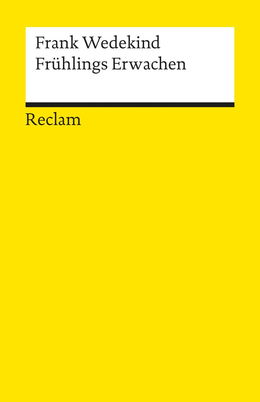 Cover: 9783150079515 | Frühlings Erwachen | Eine Kindertragödie | Frank Wedekind | Buch