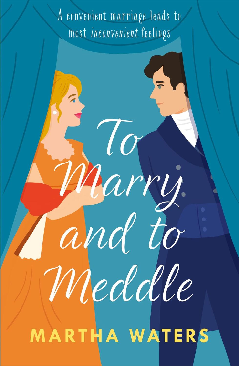 Cover: 9781472296177 | To Marry and to Meddle | Martha Waters | Taschenbuch | 336 S. | 2022