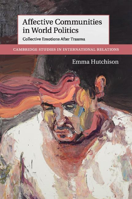 Cover: 9781107477728 | Affective Communities in World Politics | Emma Hutchison | Taschenbuch