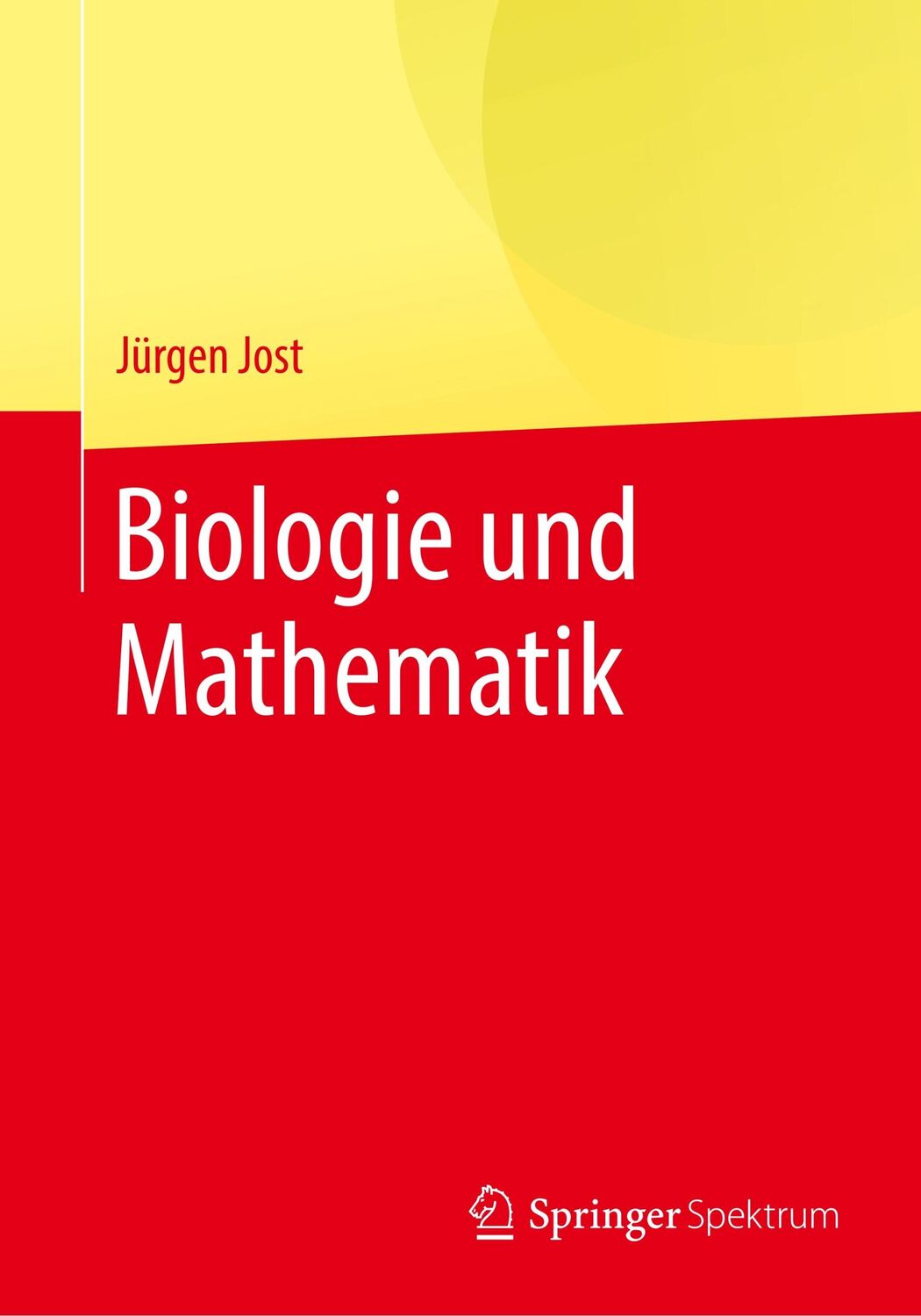 Cover: 9783662594797 | Biologie und Mathematik | Jürgen Jost | Taschenbuch | Paperback | xv