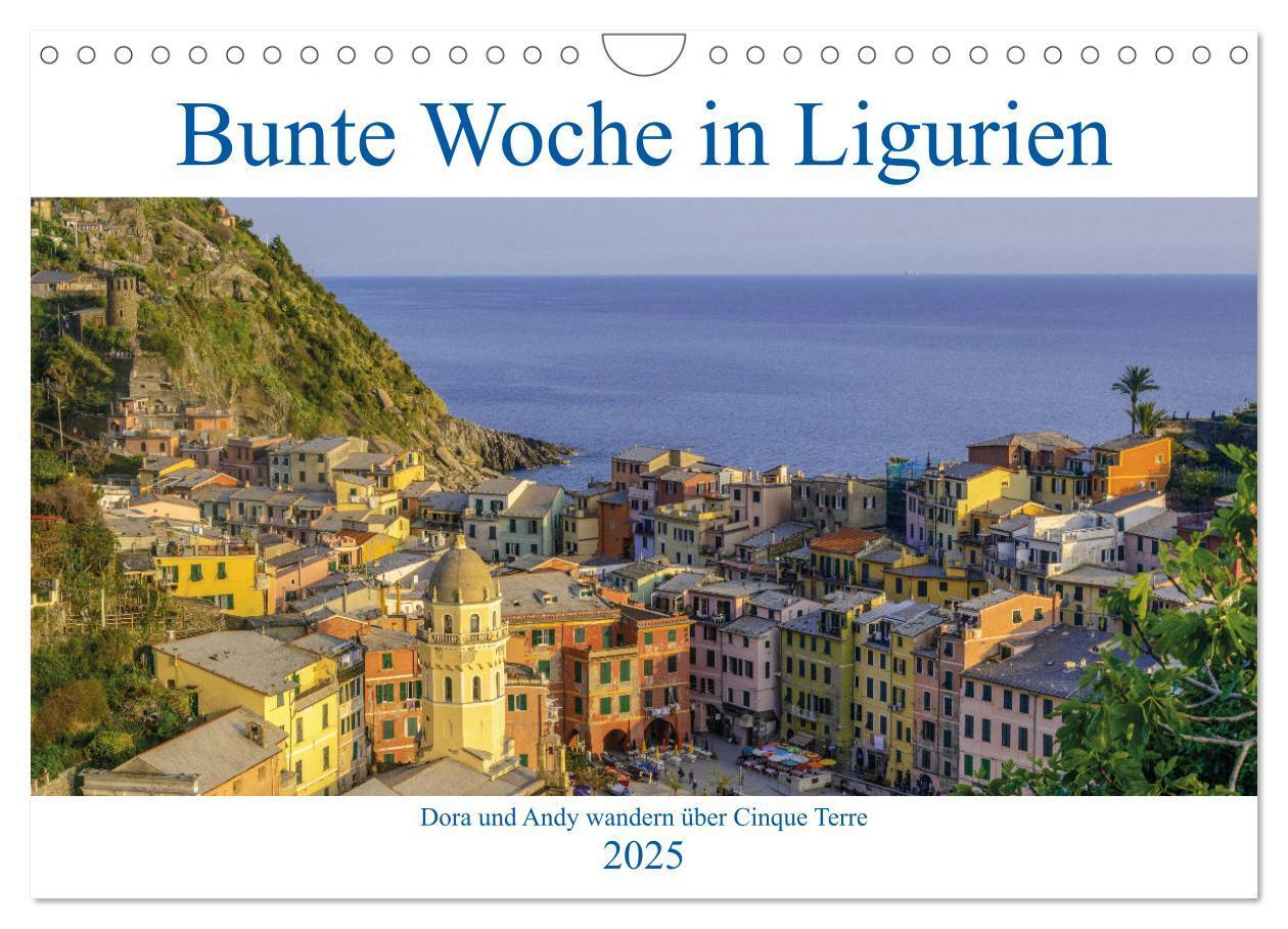 Cover: 9783435238293 | Bunte Woche in Ligurien (Wandkalender 2025 DIN A4 quer), CALVENDO...