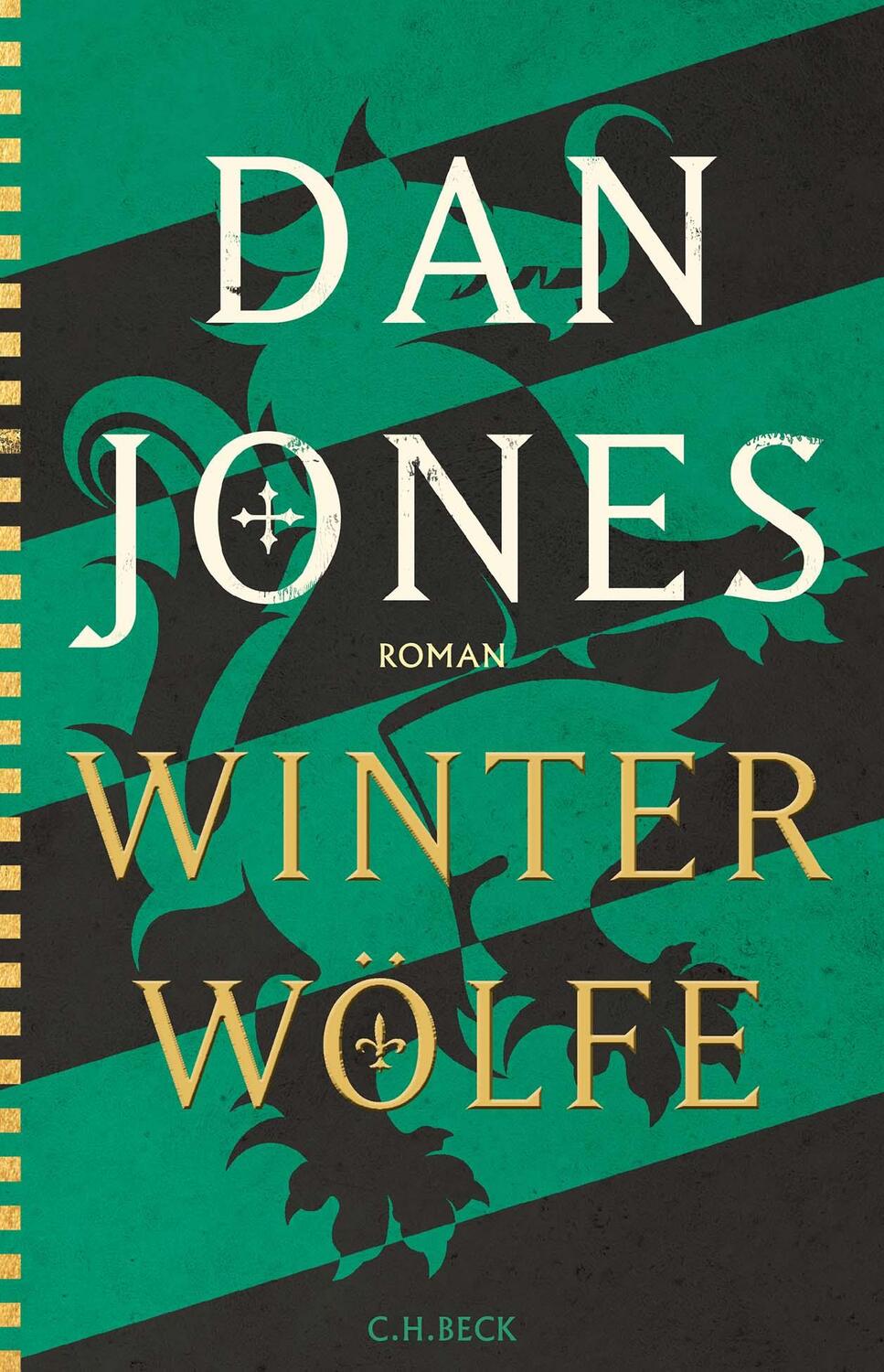 Cover: 9783406822056 | Winterwölfe | Roman | Dan Jones | Buch | 432 S. | Deutsch | 2024