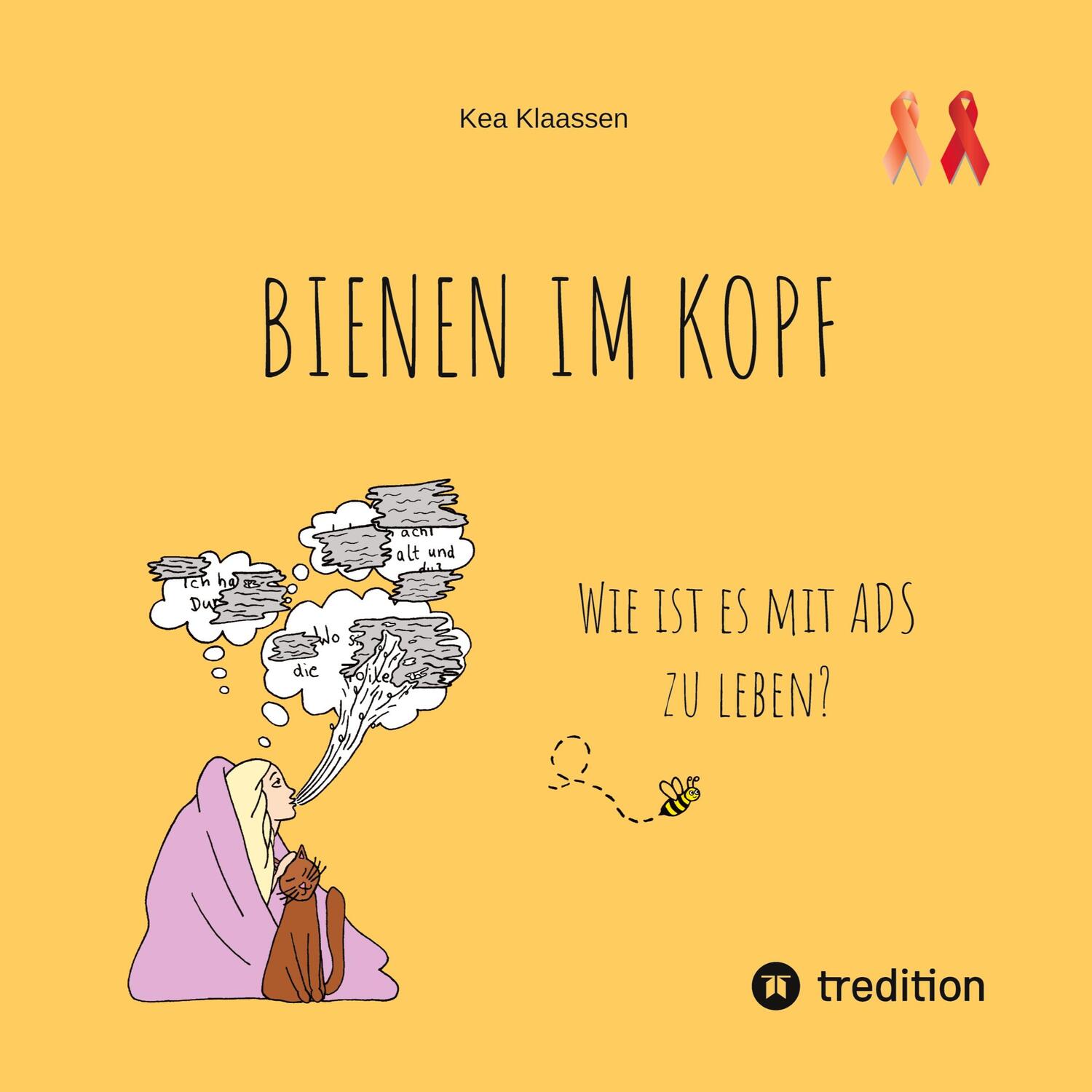 Cover: 9783347550193 | BIENEN IM KOPF | Wie ist es mit ADS zu leben? | Kea Klaassen | Buch