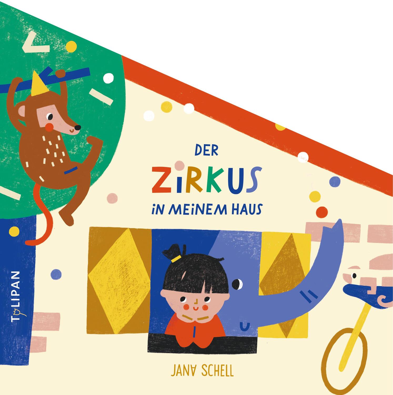 Cover: 9783864295218 | Der Zirkus in meinem Haus | Jana Schell | Buch | 24 S. | Deutsch