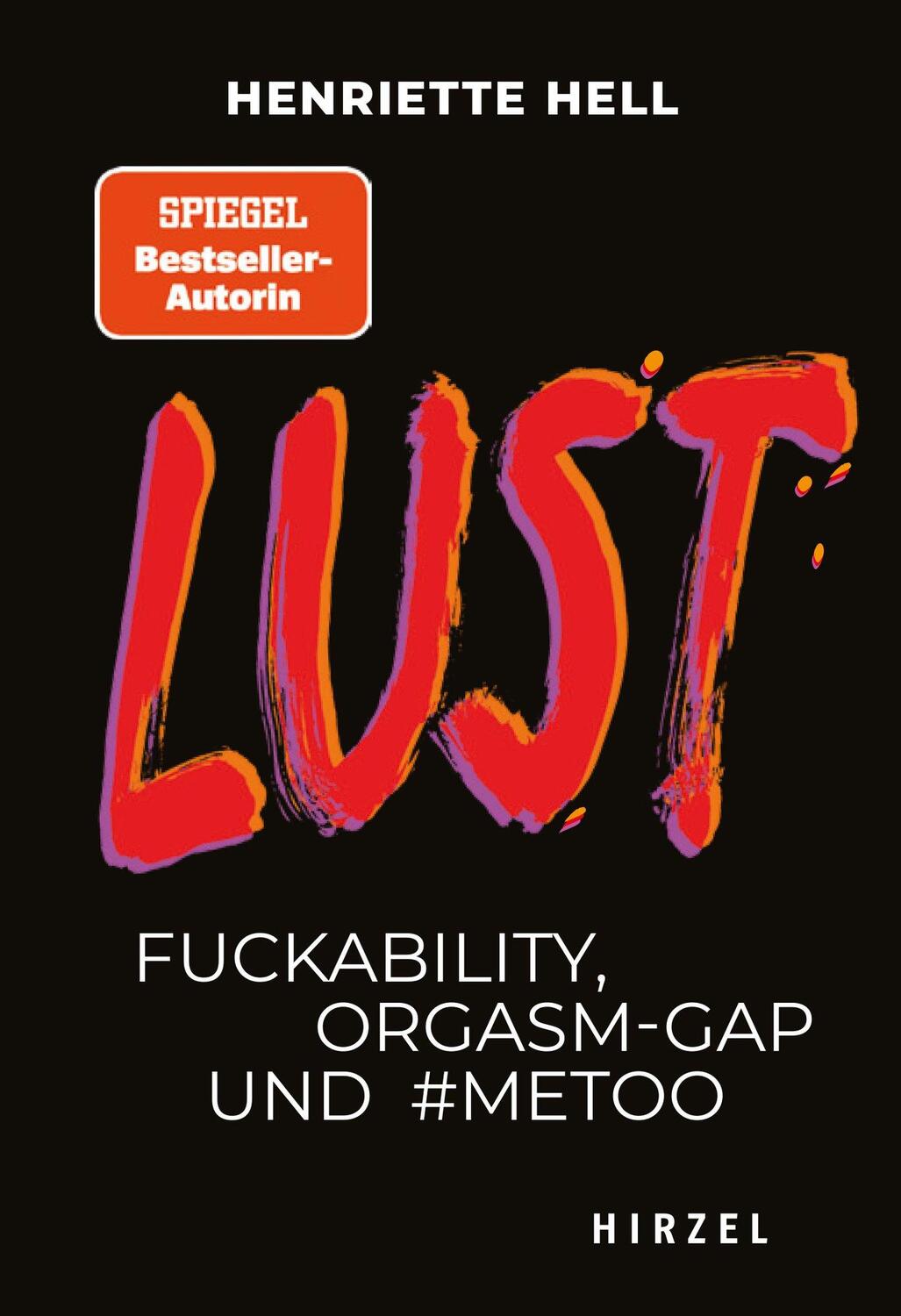 Cover: 9783777630410 | Lust | Henriette Hell | Taschenbuch | Todsünden | 98 S. | Deutsch