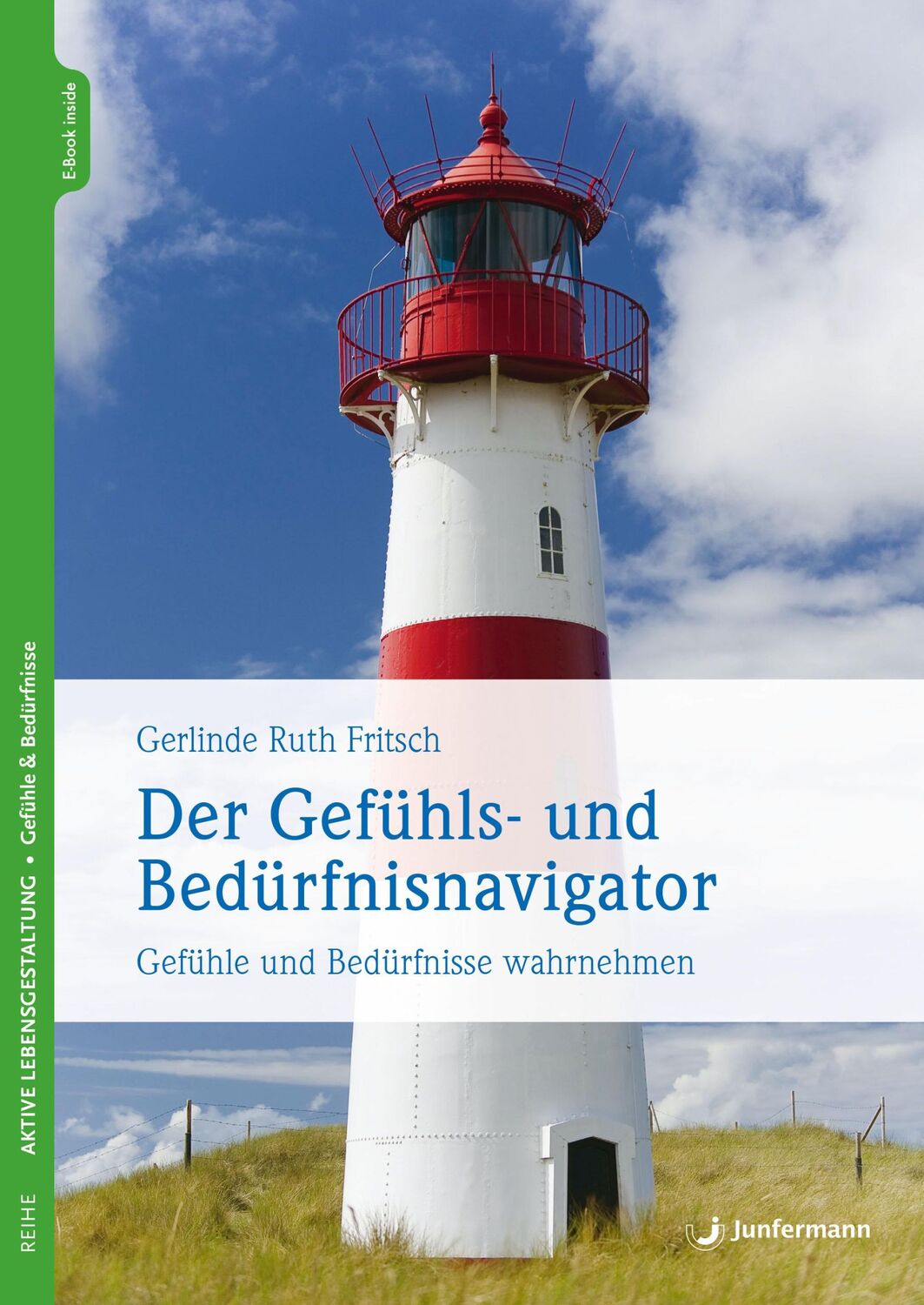 Cover: 9783749506187 | Der Gefühls- und Bedürfnisnavigator | Gerlinde R. Fritsch | Buch