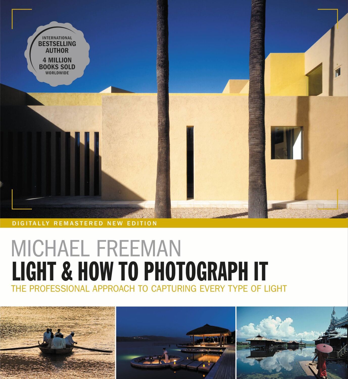 Cover: 9781781577776 | Light &amp; How to Photograph It | Michael Freeman | Taschenbuch | 2020